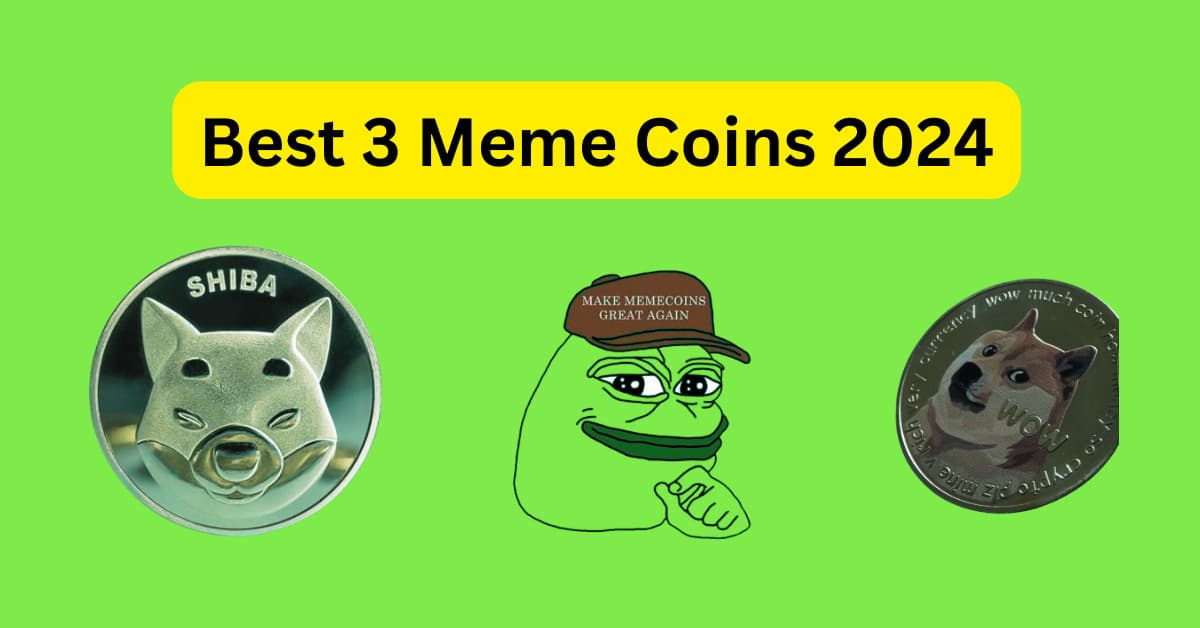 Best 3 Meme Coins