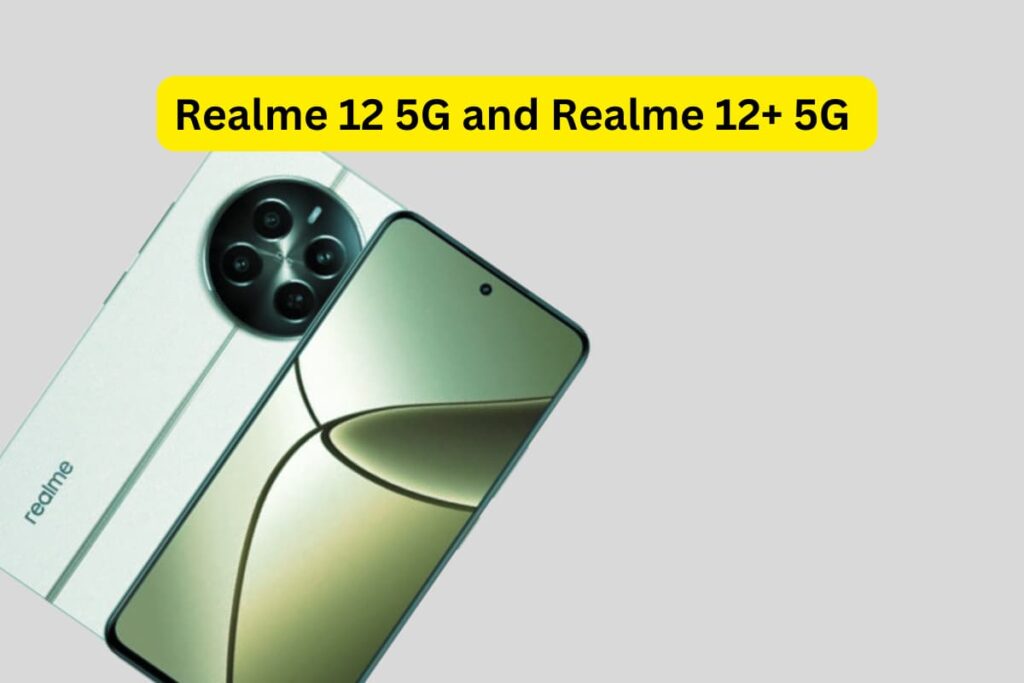 Realme 12 5G, Realme 12+ 5G आज भारत में लॉन्च हो गया है , जानिए कीमत और बहुत कुछ